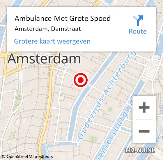 Locatie op kaart van de 112 melding: Ambulance Met Grote Spoed Naar Amsterdam, Damstraat op 22 oktober 2023 01:22