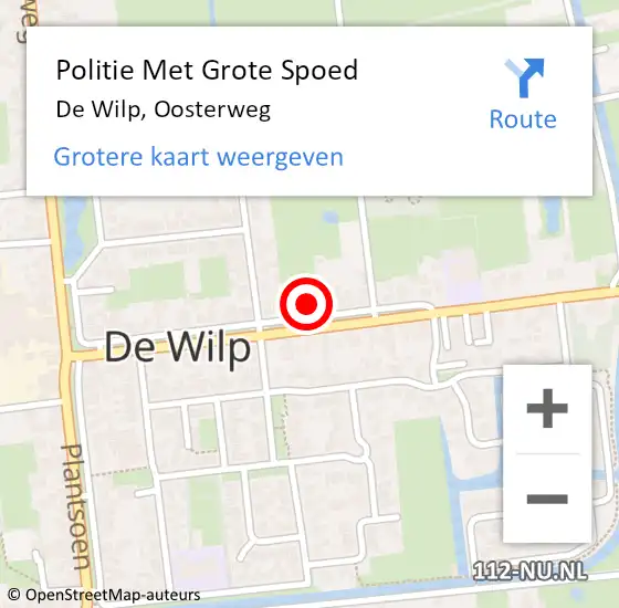 Locatie op kaart van de 112 melding: Politie Met Grote Spoed Naar De Wilp, Oosterweg op 22 oktober 2023 02:37