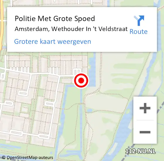 Locatie op kaart van de 112 melding: Politie Met Grote Spoed Naar Amsterdam, Wethouder In 't Veldstraat op 22 oktober 2023 05:10