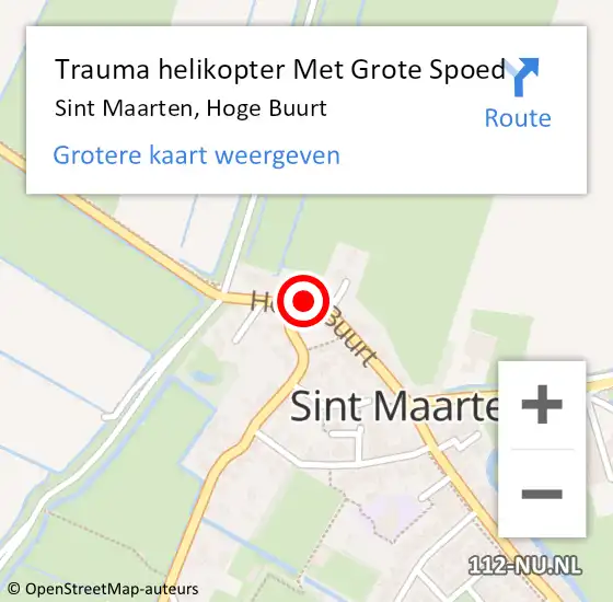 Locatie op kaart van de 112 melding: Trauma helikopter Met Grote Spoed Naar Sint Maarten, Hoge Buurt op 23 oktober 2023 11:06