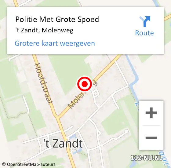 Locatie op kaart van de 112 melding: Politie Met Grote Spoed Naar 't Zandt, Molenweg op 24 oktober 2023 14:42