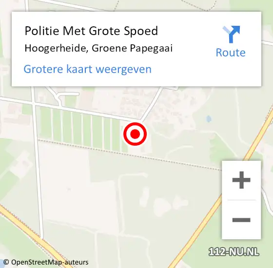 Locatie op kaart van de 112 melding: Politie Met Grote Spoed Naar Hoogerheide, Groene Papegaai op 25 oktober 2023 15:30