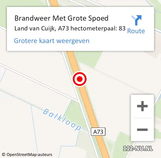 Locatie op kaart van de 112 melding: Brandweer Met Grote Spoed Naar Land van Cuijk, A73 hectometerpaal: 83 op 27 oktober 2023 10:55