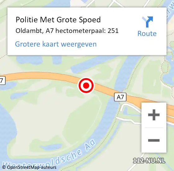 Locatie op kaart van de 112 melding: Politie Met Grote Spoed Naar Oldambt, A7 hectometerpaal: 251 op 28 oktober 2023 02:52