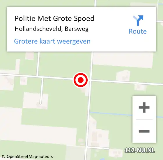 Locatie op kaart van de 112 melding: Politie Met Grote Spoed Naar Hollandscheveld, Barsweg op 30 oktober 2023 18:07