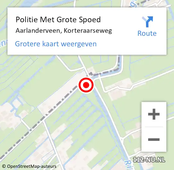 Locatie op kaart van de 112 melding: Politie Met Grote Spoed Naar Aarlanderveen, Korteraarseweg op 2 november 2023 15:20