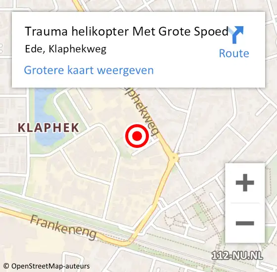 Locatie op kaart van de 112 melding: Trauma helikopter Met Grote Spoed Naar Ede, Klaphekweg op 3 november 2023 14:21