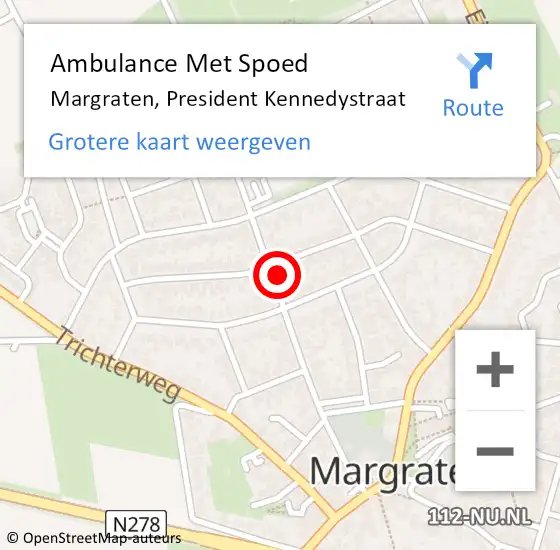 Locatie op kaart van de 112 melding: Ambulance Met Spoed Naar Margraten, President Kennedystraat op 4 november 2023 10:23