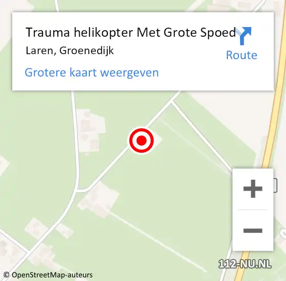 Locatie op kaart van de 112 melding: Trauma helikopter Met Grote Spoed Naar Laren, Groenedijk op 4 november 2023 13:52
