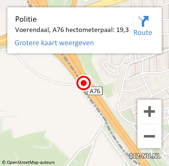 Locatie op kaart van de 112 melding: Politie Voerendaal, A76 hectometerpaal: 19,3 op 5 november 2023 16:26