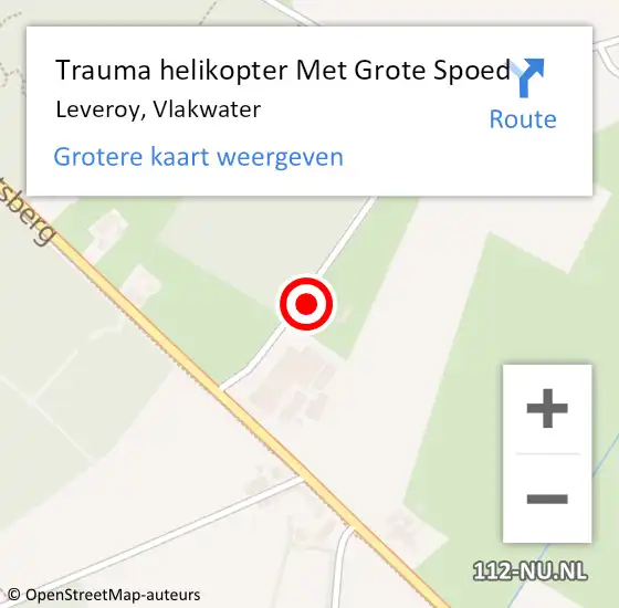 Locatie op kaart van de 112 melding: Trauma helikopter Met Grote Spoed Naar Leveroy, Vlakwater op 6 november 2023 14:46