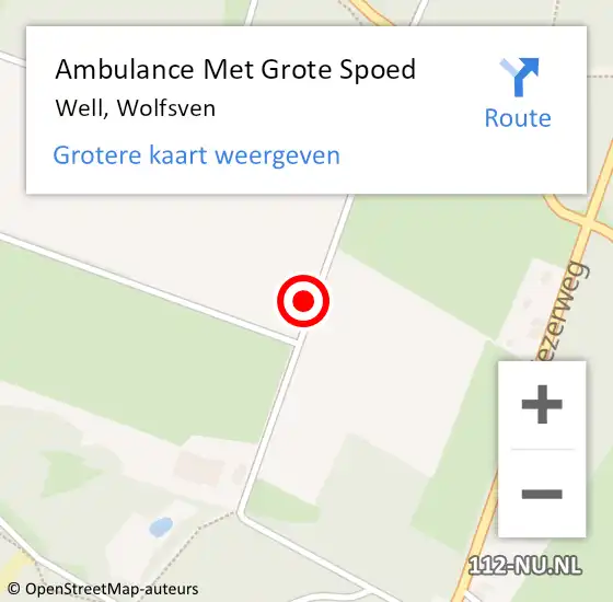 Locatie op kaart van de 112 melding: Ambulance Met Grote Spoed Naar Well, Wolfsven op 14 september 2014 11:44