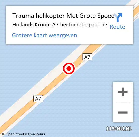 Locatie op kaart van de 112 melding: Trauma helikopter Met Grote Spoed Naar Hollands Kroon, A7 hectometerpaal: 77 op 8 november 2023 16:13