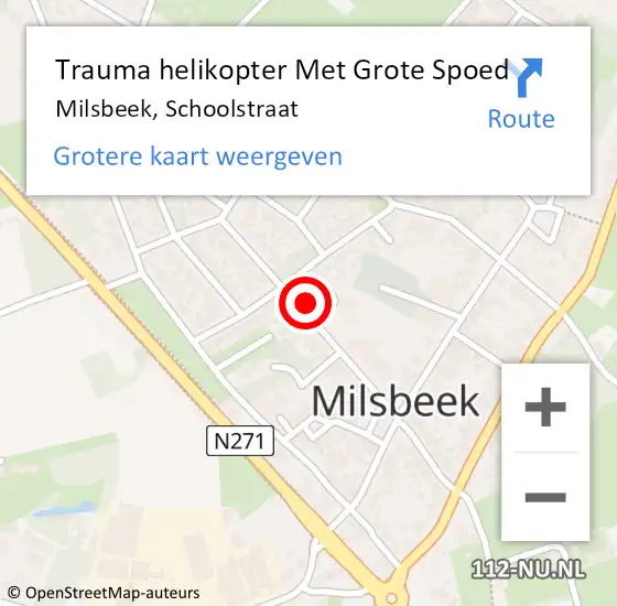 Locatie op kaart van de 112 melding: Trauma helikopter Met Grote Spoed Naar Milsbeek, Schoolstraat op 8 november 2023 19:30