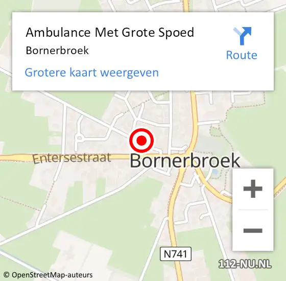 Locatie op kaart van de 112 melding: Ambulance Met Grote Spoed Naar Bornerbroek op 9 november 2023 06:59