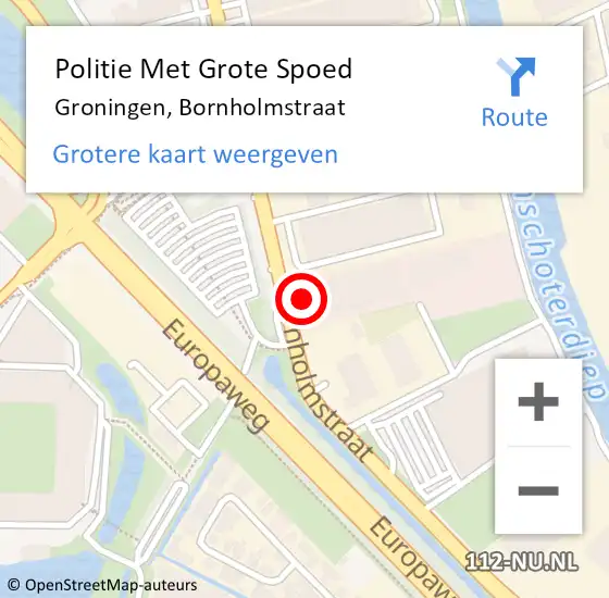 Locatie op kaart van de 112 melding: Politie Met Grote Spoed Naar Groningen, Bornholmstraat op 10 november 2023 09:04