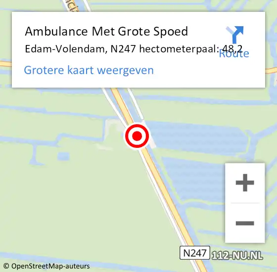 Locatie op kaart van de 112 melding: Ambulance Met Grote Spoed Naar Edam-Volendam, N247 hectometerpaal: 48,2 op 13 november 2023 02:35