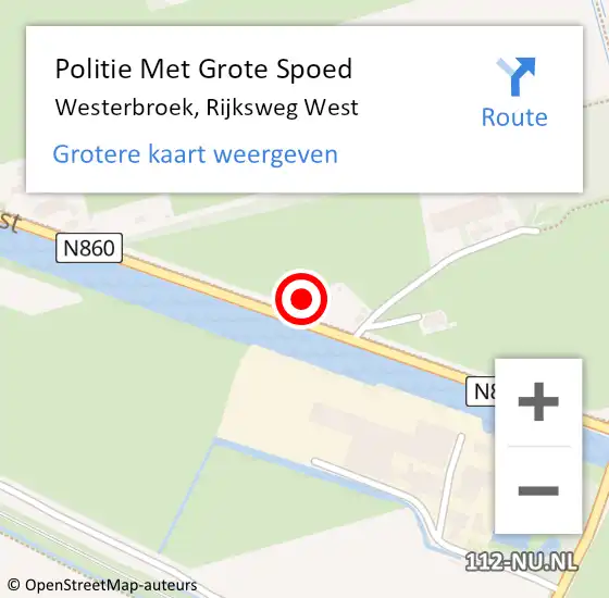 Locatie op kaart van de 112 melding: Politie Met Grote Spoed Naar Westerbroek, Rijksweg West op 13 november 2023 18:29