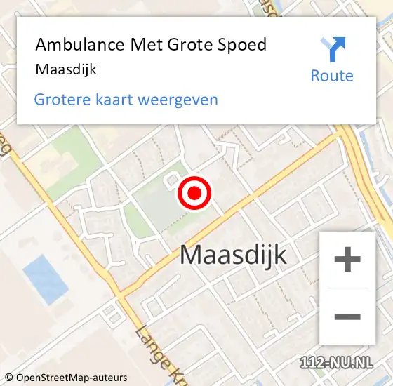 Locatie op kaart van de 112 melding: Ambulance Met Grote Spoed Naar Maasdijk op 14 november 2023 18:27