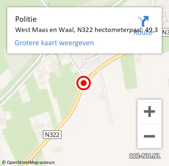 Locatie op kaart van de 112 melding: Politie West Maas en Waal, N322 hectometerpaal: 49,3 op 16 november 2023 19:24