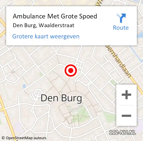 Locatie op kaart van de 112 melding: Ambulance Met Grote Spoed Naar Den Burg, Waalderstraat op 17 november 2023 15:01