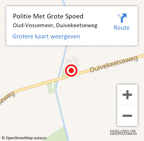 Locatie op kaart van de 112 melding: Politie Met Grote Spoed Naar Oud-Vossemeer, Duivekeetseweg op 18 november 2023 21:02
