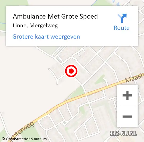 Locatie op kaart van de 112 melding: Ambulance Met Grote Spoed Naar Linne, Mergelweg op 19 november 2023 16:52