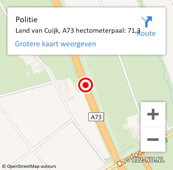 Locatie op kaart van de 112 melding: Politie Land van Cuijk, A73 hectometerpaal: 71,3 op 20 november 2023 07:50