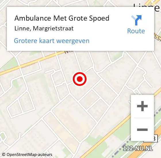 Locatie op kaart van de 112 melding: Ambulance Met Grote Spoed Naar Linne, Margrietstraat op 21 november 2023 08:10