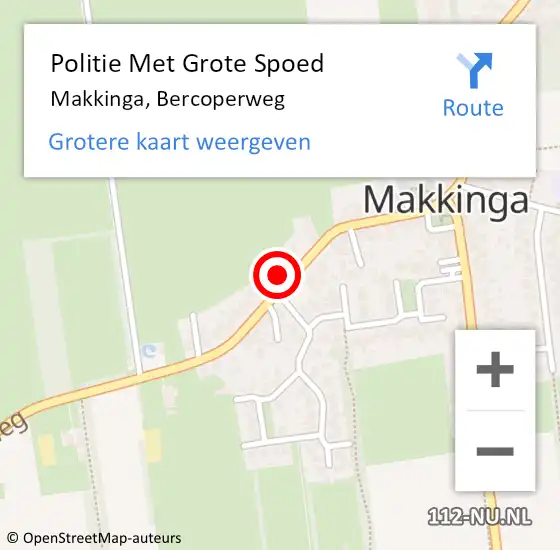 Locatie op kaart van de 112 melding: Politie Met Grote Spoed Naar Makkinga, Bercoperweg op 21 november 2023 16:30