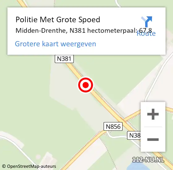 Locatie op kaart van de 112 melding: Politie Met Grote Spoed Naar Midden-Drenthe, N381 hectometerpaal: 67,8 op 24 november 2023 00:08