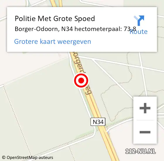 Locatie op kaart van de 112 melding: Politie Met Grote Spoed Naar Borger-Odoorn, N34 hectometerpaal: 73,8 op 26 november 2023 21:00