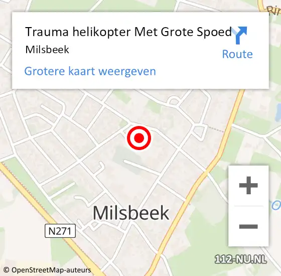 Locatie op kaart van de 112 melding: Trauma helikopter Met Grote Spoed Naar Milsbeek op 28 november 2023 05:00