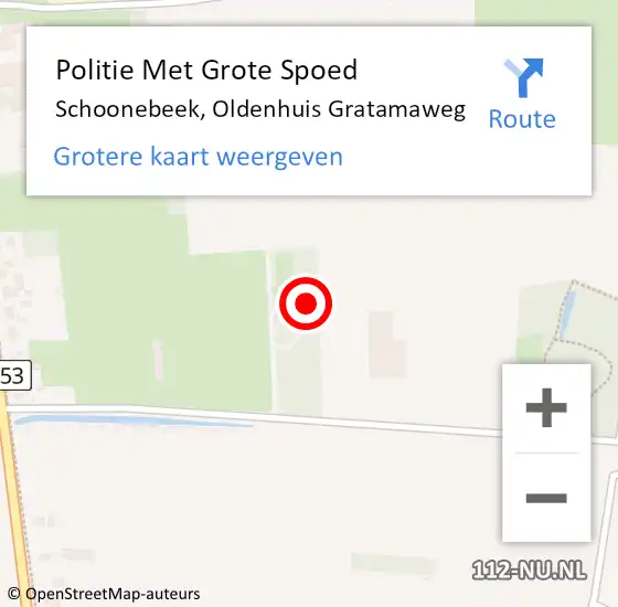 Locatie op kaart van de 112 melding: Politie Met Grote Spoed Naar Schoonebeek, Oldenhuis Gratamaweg op 30 november 2023 06:47