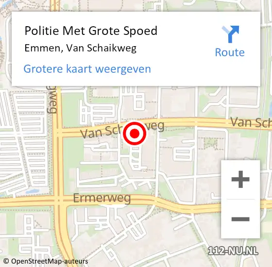Locatie op kaart van de 112 melding: Politie Met Grote Spoed Naar Emmen, Van Schaikweg op 9 december 2023 11:01