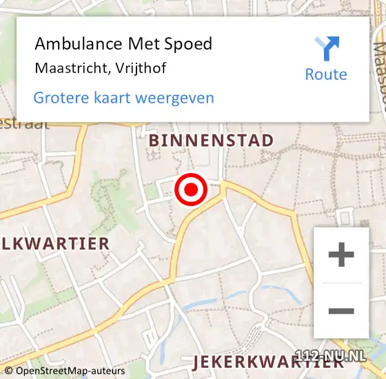 Locatie op kaart van de 112 melding: Ambulance Met Spoed Naar Maastricht, Vrijthof op 9 december 2023 14:59