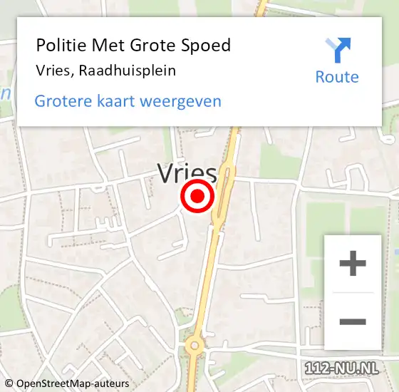 Locatie op kaart van de 112 melding: Politie Met Grote Spoed Naar Vries, Raadhuisplein op 13 december 2023 14:12
