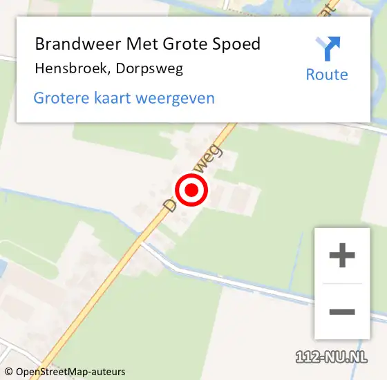 Locatie op kaart van de 112 melding: Brandweer Met Grote Spoed Naar Hensbroek, Dorpsweg op 14 december 2023 01:07