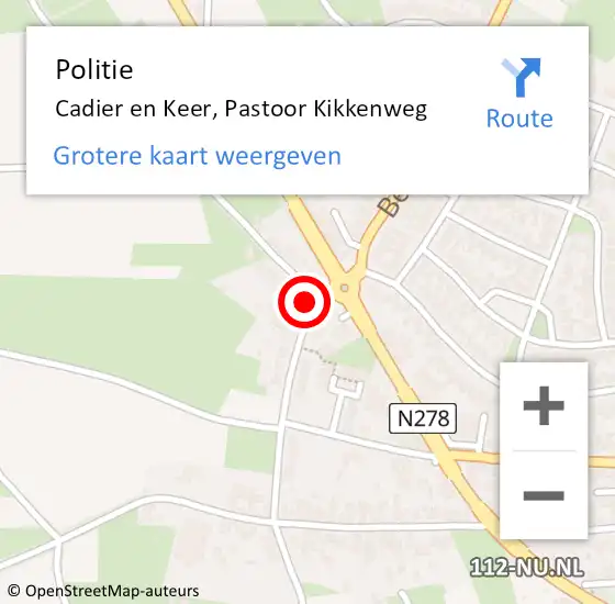 Locatie op kaart van de 112 melding: Politie Cadier en Keer, Pastoor Kikkenweg op 16 december 2023 17:43