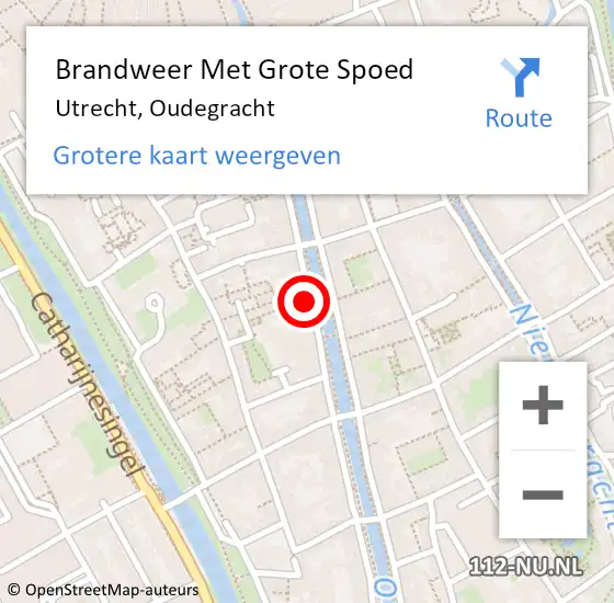 Locatie op kaart van de 112 melding: Brandweer Met Grote Spoed Naar Utrecht, Oudegracht op 17 december 2023 02:05