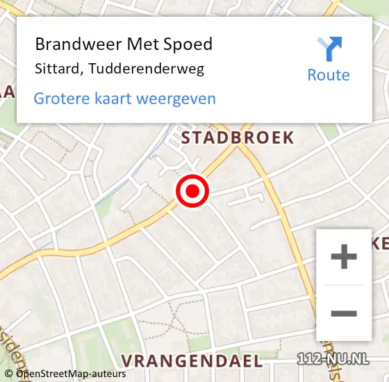 Locatie op kaart van de 112 melding: Brandweer Met Spoed Naar Sittard, Tudderenderweg op 20 december 2023 00:18