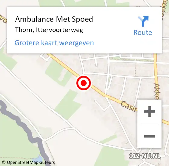 Locatie op kaart van de 112 melding: Ambulance Met Spoed Naar Thorn, Ittervoorterweg op 20 december 2023 12:20