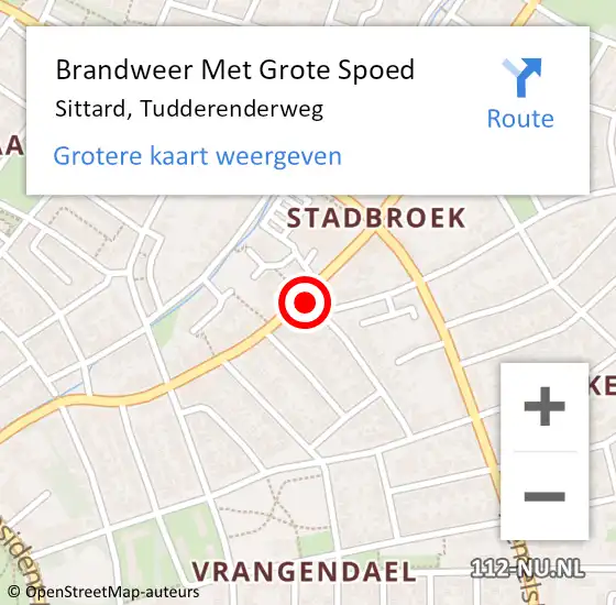 Locatie op kaart van de 112 melding: Brandweer Met Grote Spoed Naar Sittard, Tudderenderweg op 20 december 2023 16:37