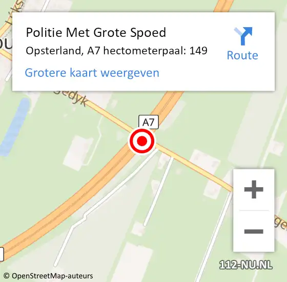 Locatie op kaart van de 112 melding: Politie Met Grote Spoed Naar Opsterland, A7 hectometerpaal: 149 op 21 december 2023 13:59