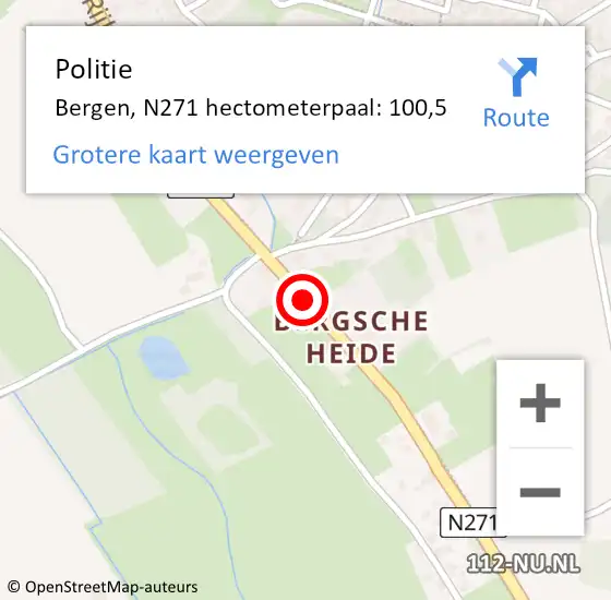 Locatie op kaart van de 112 melding: Politie Bergen, N271 hectometerpaal: 100,5 op 24 december 2023 12:37