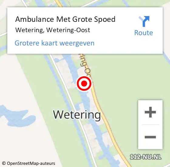 Locatie op kaart van de 112 melding: Ambulance Met Grote Spoed Naar Wetering, Wetering-Oost op 29 december 2023 10:36
