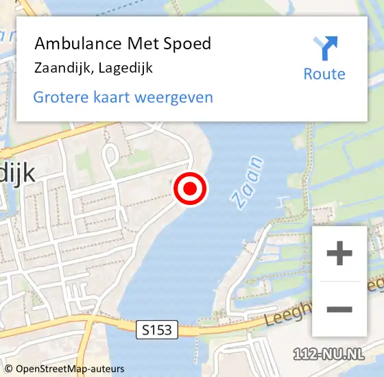 Locatie op kaart van de 112 melding: Ambulance Met Spoed Naar Zaandijk, Lagedijk op 29 december 2023 15:53