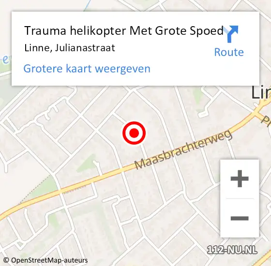 Locatie op kaart van de 112 melding: Trauma helikopter Met Grote Spoed Naar Linne, Julianastraat op 1 januari 2024 01:59