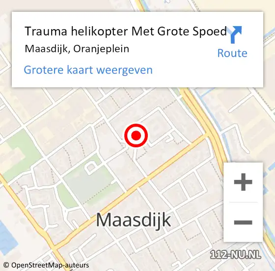 Locatie op kaart van de 112 melding: Trauma helikopter Met Grote Spoed Naar Maasdijk, Oranjeplein op 4 januari 2024 04:40