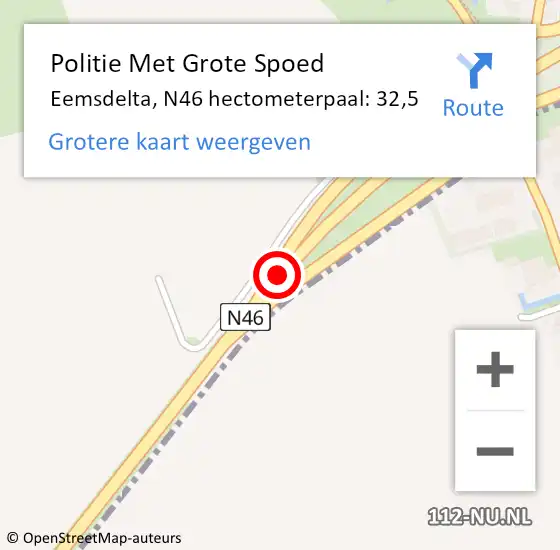 Locatie op kaart van de 112 melding: Politie Met Grote Spoed Naar Eemsdelta, N46 hectometerpaal: 32,5 op 10 januari 2024 08:28